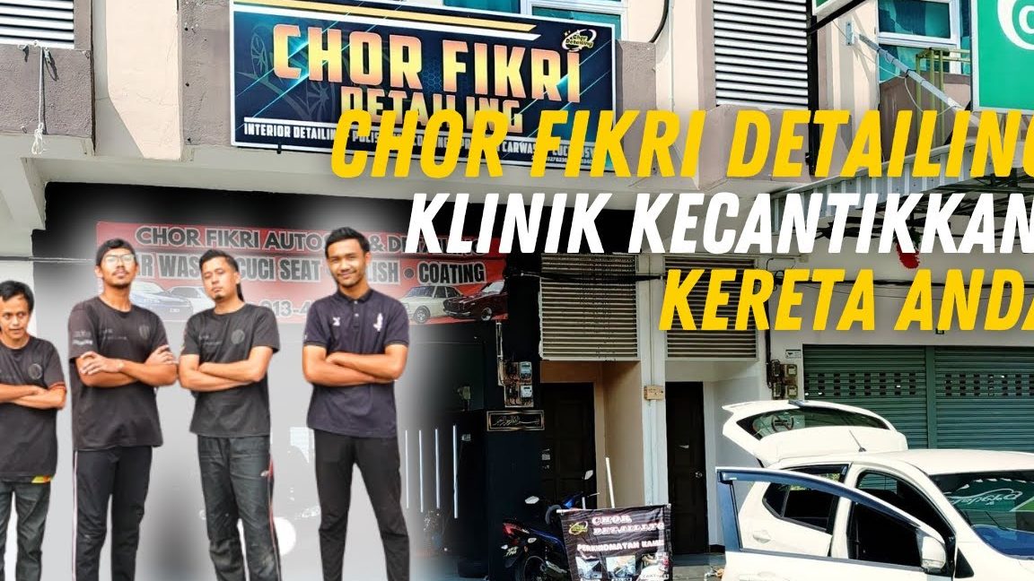 CHOR FIKRI AUTOSPA & DETAILING 1 chor fikri autospa detailing